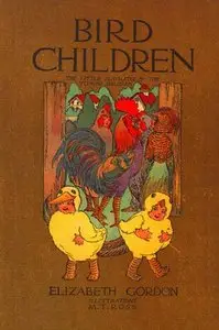 Gordon, Elizabeth - Bird Children: The Little Playmates of the Flower Children