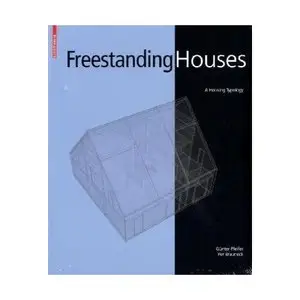 Freestanding Houses: A Housing Typology  
