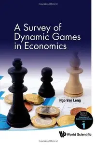 A Survey of Dynamic Games in Economics 