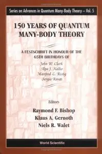 150 Years of Quantum Many-Body Theory