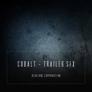 Bluezone Corporation Cobalt Trailer Sfx WAV AiFF