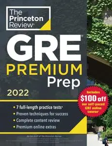 Princeton Review GRE Premium Prep, 2022 (Graduate School Test Preparation)