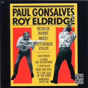 Paul Gonsalves With Roy Eldridge - Mexican Bandit Meets Pittsburgh Pirate (1973) [Remastered 1992]