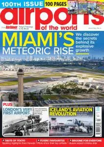 Airports of the World - Issue 100 - March-April 2022