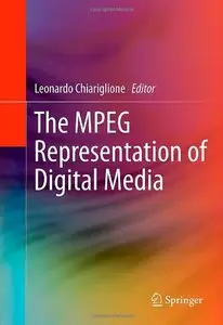 The MPEG Representation of Digital Media
