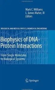 Biophysics of DNA-Protein Interactions: From Single Molecules to Biological Systems (Repost)