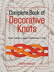 Complete Book of Decorative Knots