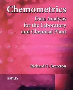 Chemometrics Data Analysis for the Laboratory and Chemical Plant