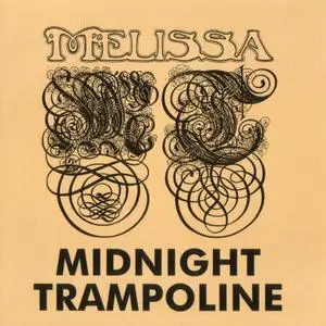 Melissa - Midnight Trampoline (1971)