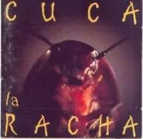 Grupo de Rock Mexicano La Cuca (Mexican Rock Group La Cuca) - La Racha (1995)