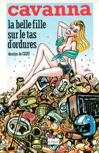 Francois Cavanna, "La belle fille sur le tas d'ordures"