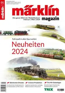 Märklin Magazin - Februar-März 2024