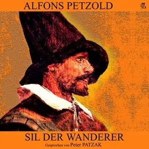 «Sil der Wanderer» by Alfons Petzold