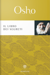 Osho - Il Libro Dei Segreti (Repost)
