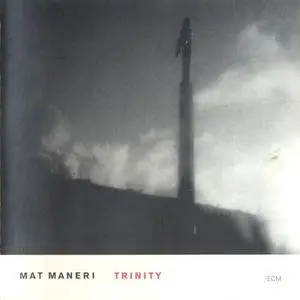 Mat Maneri - Trinity (2001) {ECM 1719}