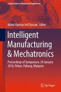 Intelligent Manufacturing & Mechatronics
