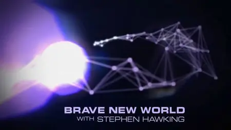 Brave New World With Stephen Hawking S01E06