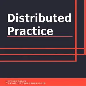 «Distributed Practice» by Saethon Williams