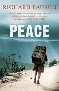 «Peace» by Richard Bausch