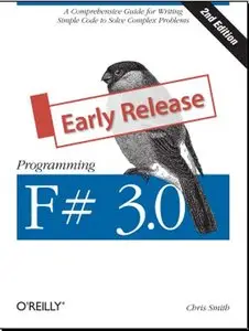 Programming F# 3.0, 2nd Edition (Early Release)