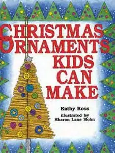 Christmas Ornaments Kids Can Make - Украшения для ёлки-1998