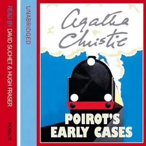 «Poirot’s Early Cases» by Agatha Christie