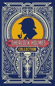 «The Sherlock Holmes Collection» by Arthur Conan Doyle