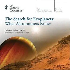The Search for Exoplanets: What Astronomers Know [TTC Audio] (Repost)
