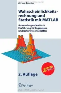 Wahrscheinlichkeitsrechnung und Statistik mit MATLAB (Auflage: 2) [Repost]