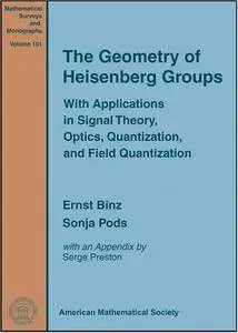 The Geometry of Heisenberg Groups (Mathematical Surveys and Monographs)
