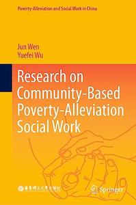 Research on Community-Centered Poverty-Alleviation Social Work