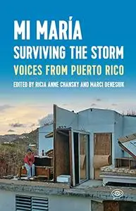 Mi María: Surviving the Storm: Voices from Puerto Rico