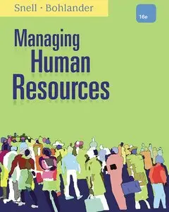 Managing Human Resources, 16th Edition (repost)