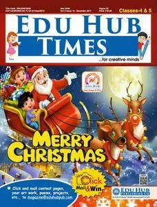Edu Hub Times Class 4 & 5 - December 2017