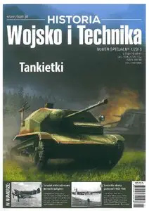 Historia Wojsko i Technika Numer Specjalny 1/2015