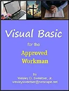 Visual Basic for the Approved Workman