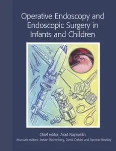 Operative Endoscopy and Endoscopic Surgery in Infants and Children [Repost]