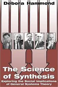 The Science of Synthesis (Repost)