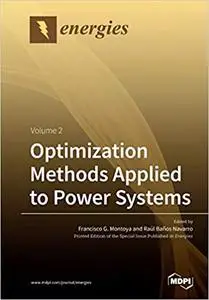 Optimization Methods Applied to Power Systems: Volume 2