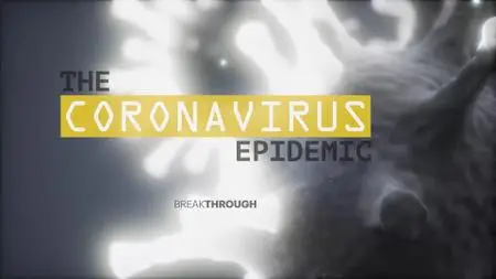 Curiosity TV - Breakthrough: The Coronavirus Epidemic (2020)