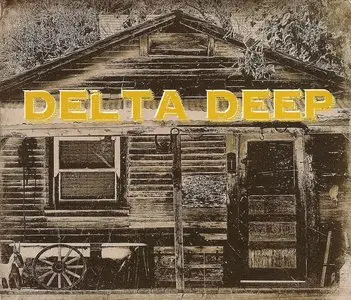 Delta Deep - Delta Deep (2015) Re-Up