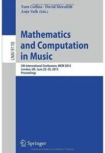 Mathematics and Computation in Music