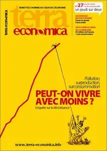 Terra Economica nouvelle formule, n°27 - Peut-on vivre avec moins ?