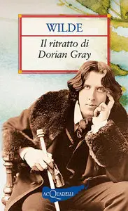 Oscar Wilde - Il ritratto di Dorian Gray (Nuovi acquarelli)
