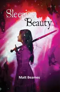 «Sleeping Beauty» by Matt Beames