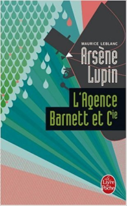 L'agence Barnett et Cie - Maurice Leblanc