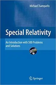 Special Relativity: An Introduction with 200 Problems and Solutions
