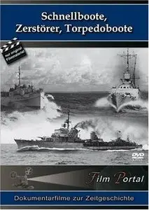 Schnellboote, Zerstorer, Torpedoboote auf Feindfahrt
