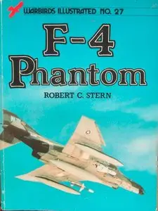 F-4 Phantom (Warbirds Illustrated 27) (Repost)