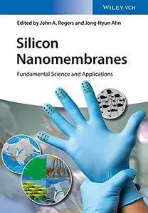 Silicon Nanomembranes: Fundamental Science and Applications (Repost)